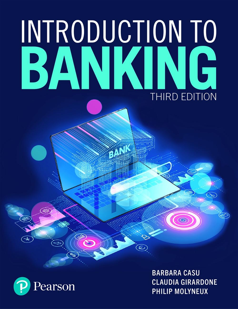 Introduction to Banking, 3rd Edition by Barbara Casu - ISBN: 9781292240336