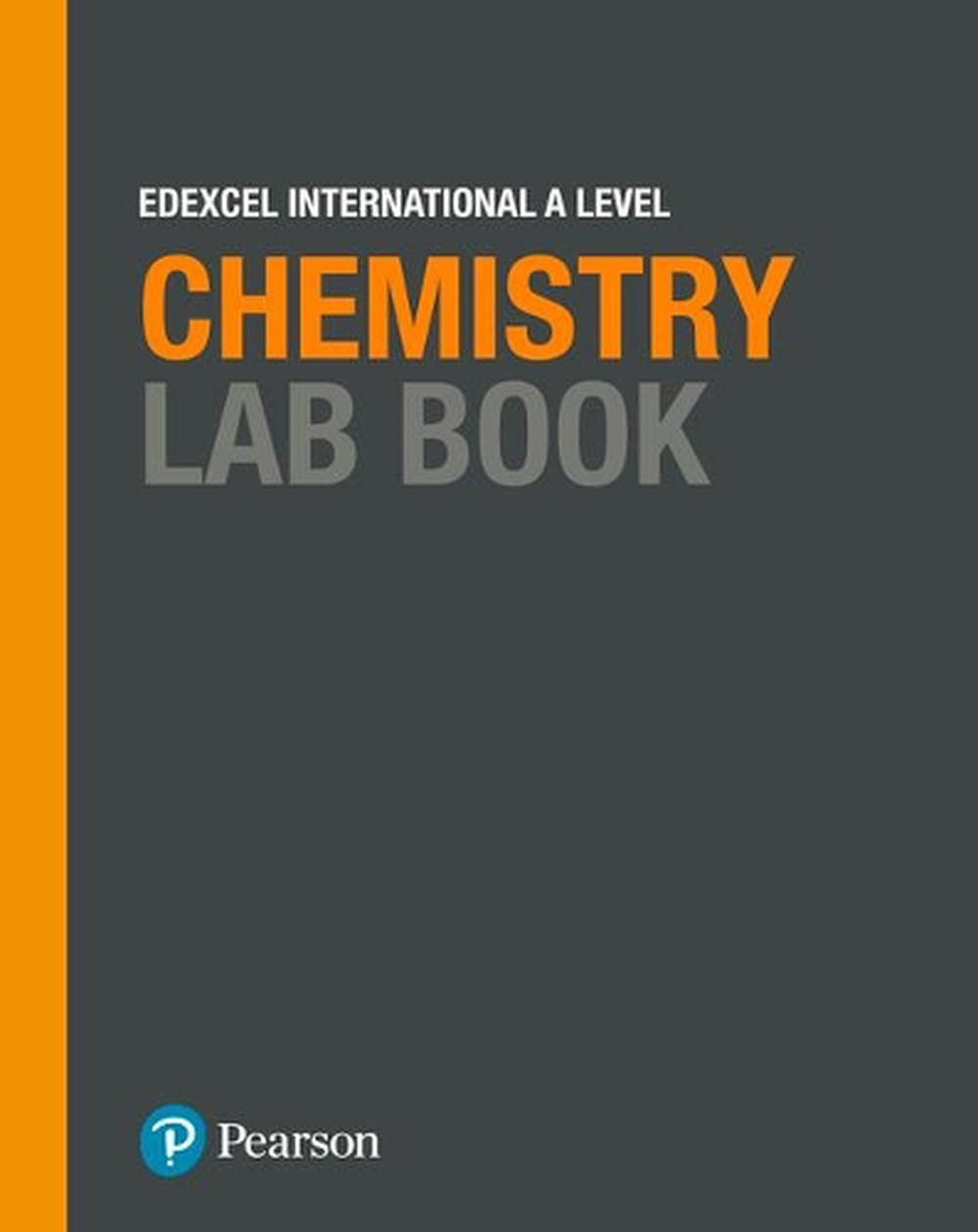 Pearson Edexcel International A Level Chemistry Lab Book, 9781292244716