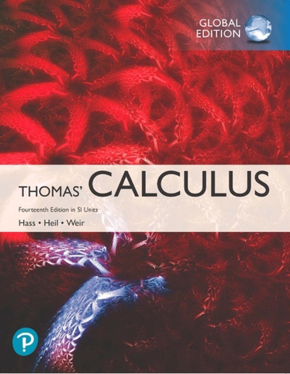 Thomas' Calculus In Si Units, 14th Edition By Joel R. Hass, Paperback ...