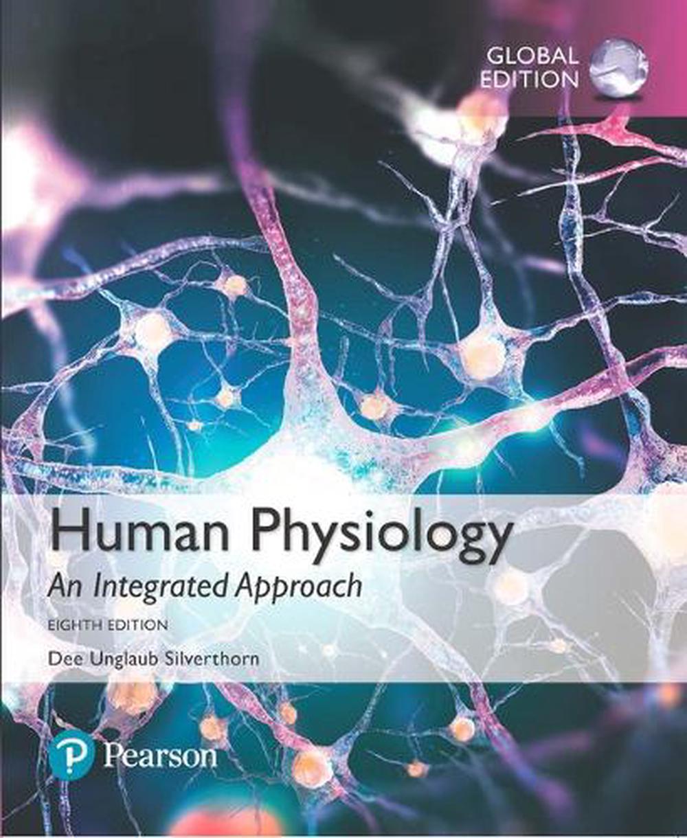 Human Physiology: An Integrated Approach, Global Edition, 8th Edition, 9781292259543
