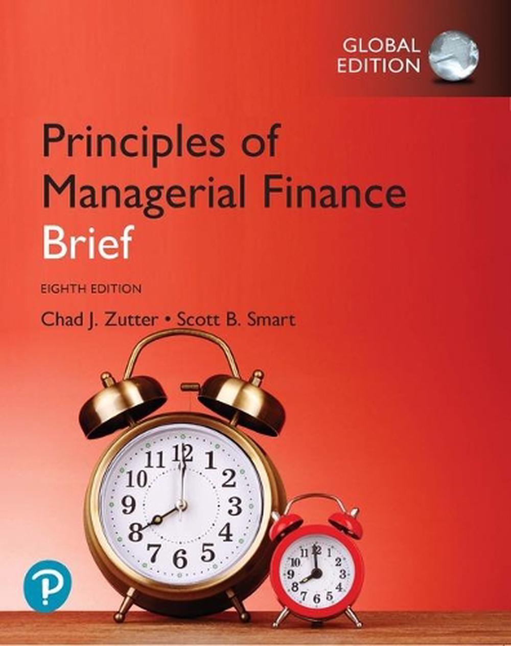 Principles of Managerial Finance, Brief Global Edition, 8th Edition, 9781292267142