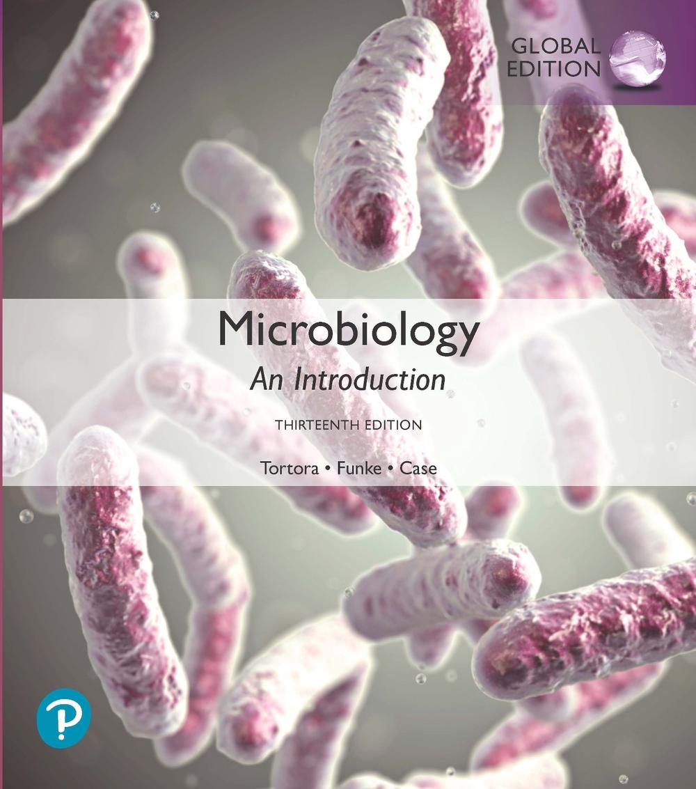 Microbiology: An Introduction, Global Edition, 13th Edition, 9781292276267