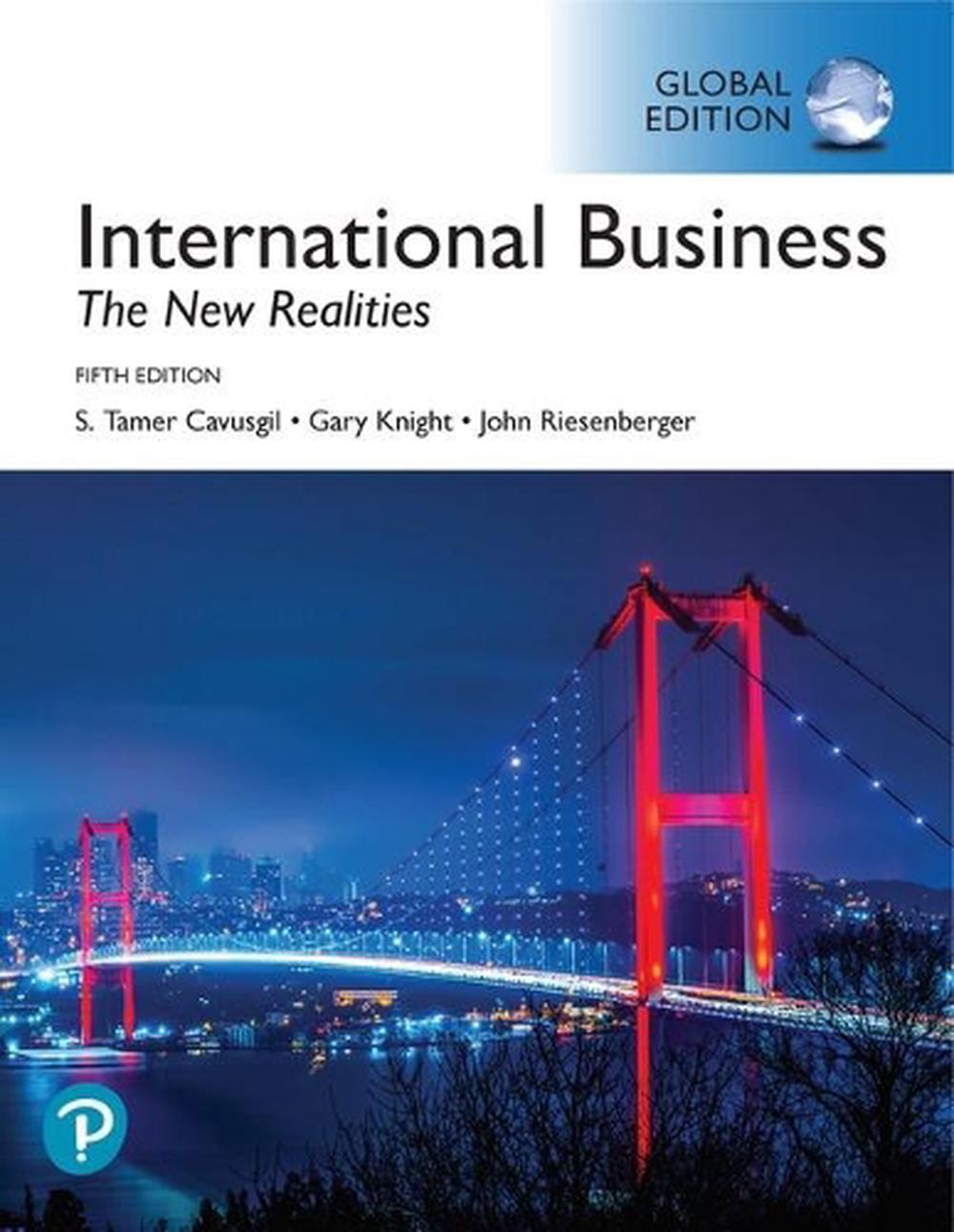 International Business: The New Realities, Global Edition, 5th Edition, 9781292303246