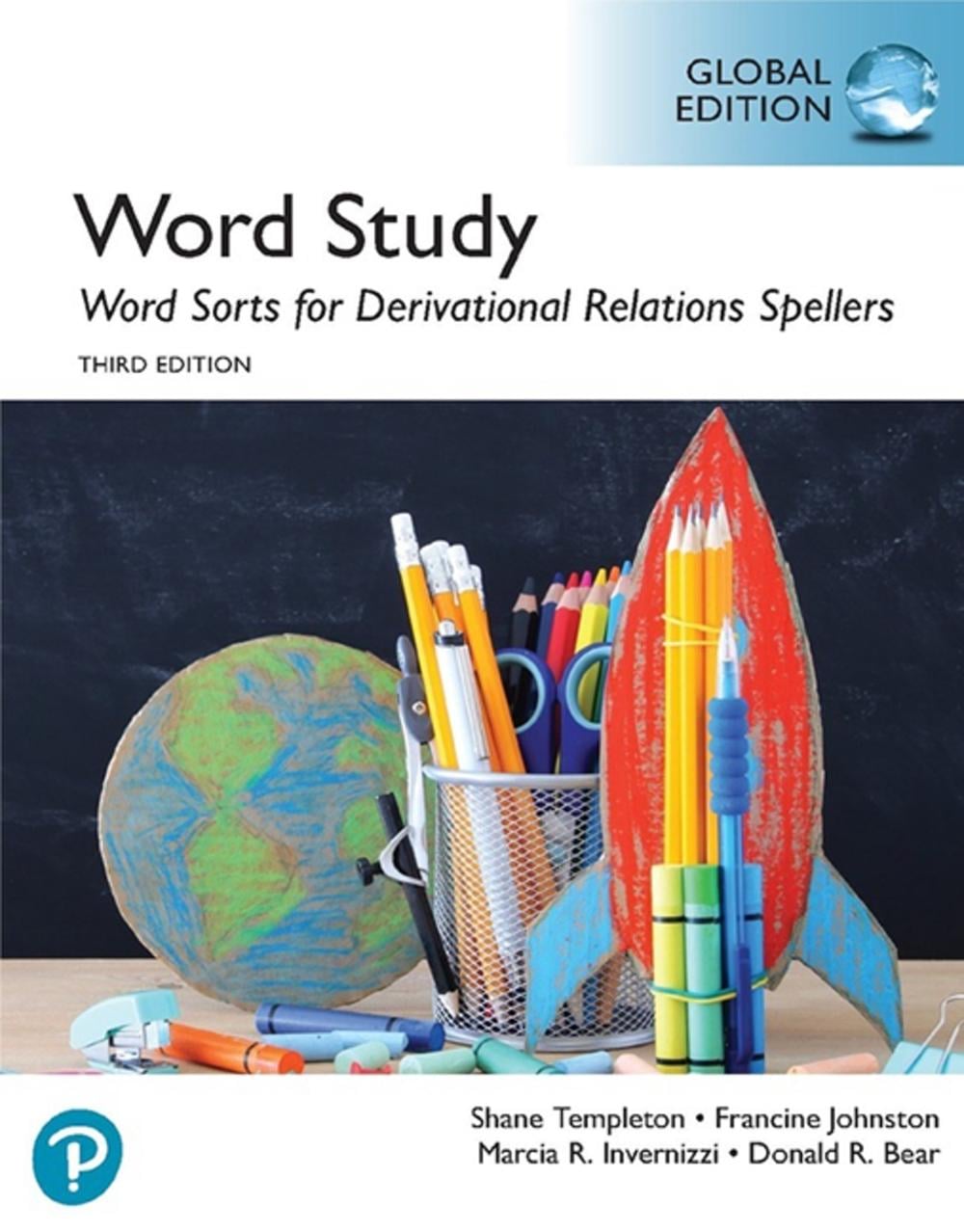 Word Study: Word Sorts for Derivational Relations Spellers, Global Edition, 3rd edition, 3rd Edition by Shane Templeton - ISBN: 9781292303994