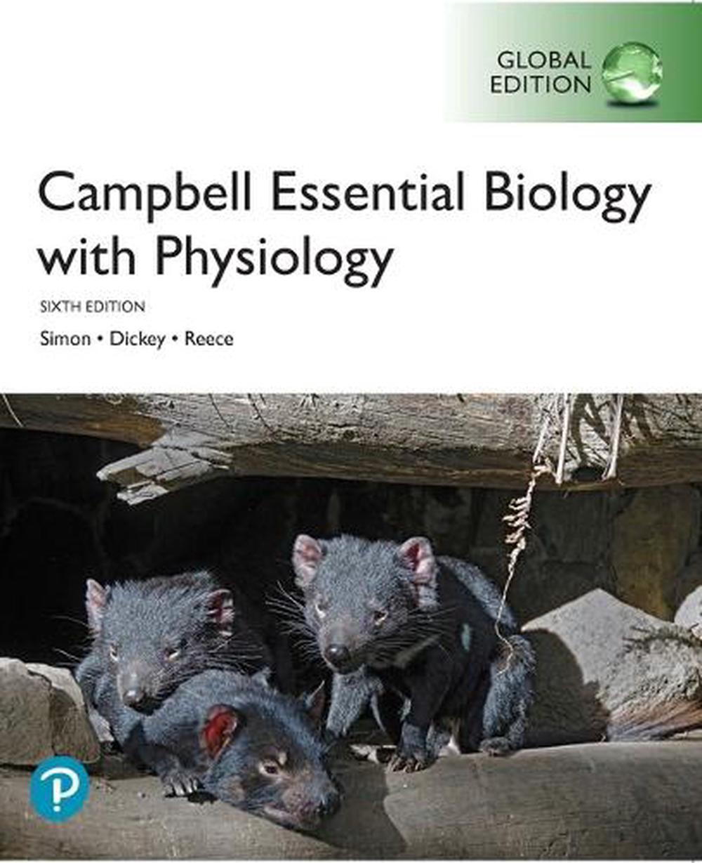 Campbell Essential Biology with Physiology, Global Edition, 6th Edition, 9781292307282
