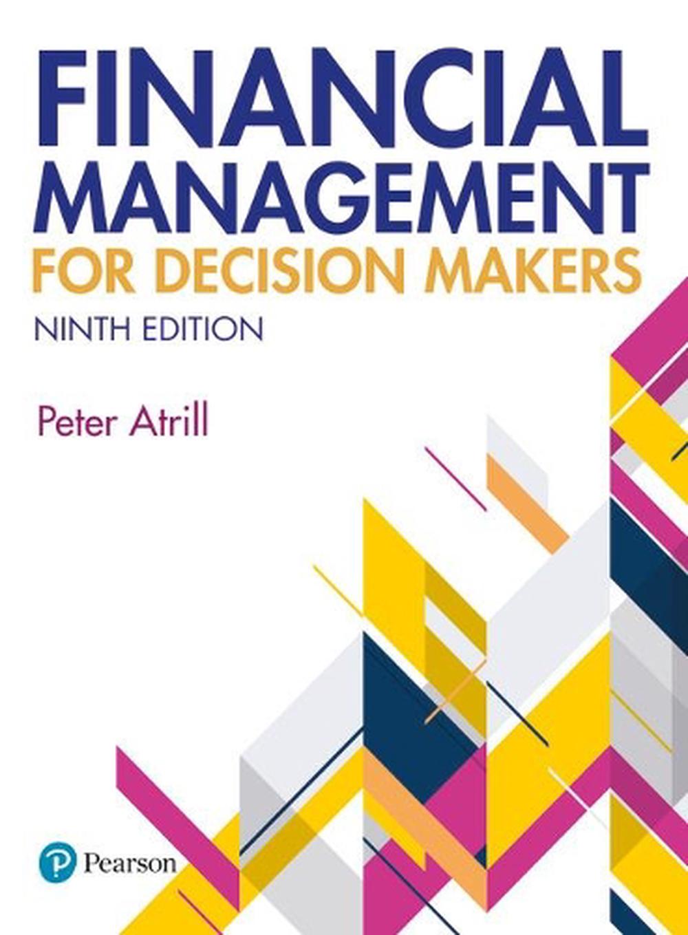 Financial Management for Decision Makers, 9th Edition, 9781292311432