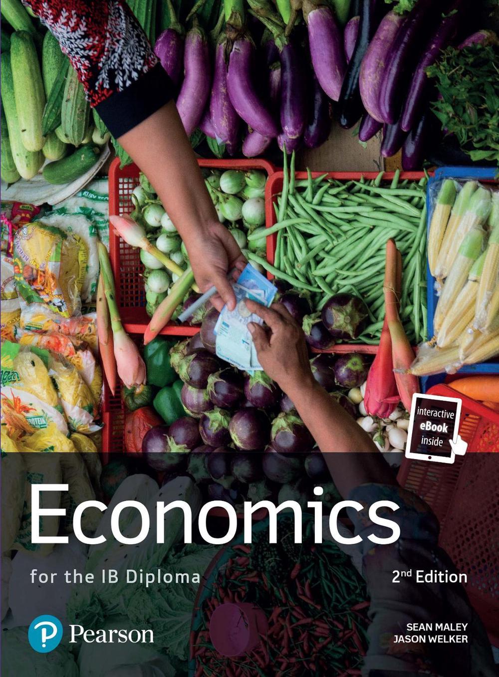 Economics for the IB Diploma, 2nd Edition, 9781292337579