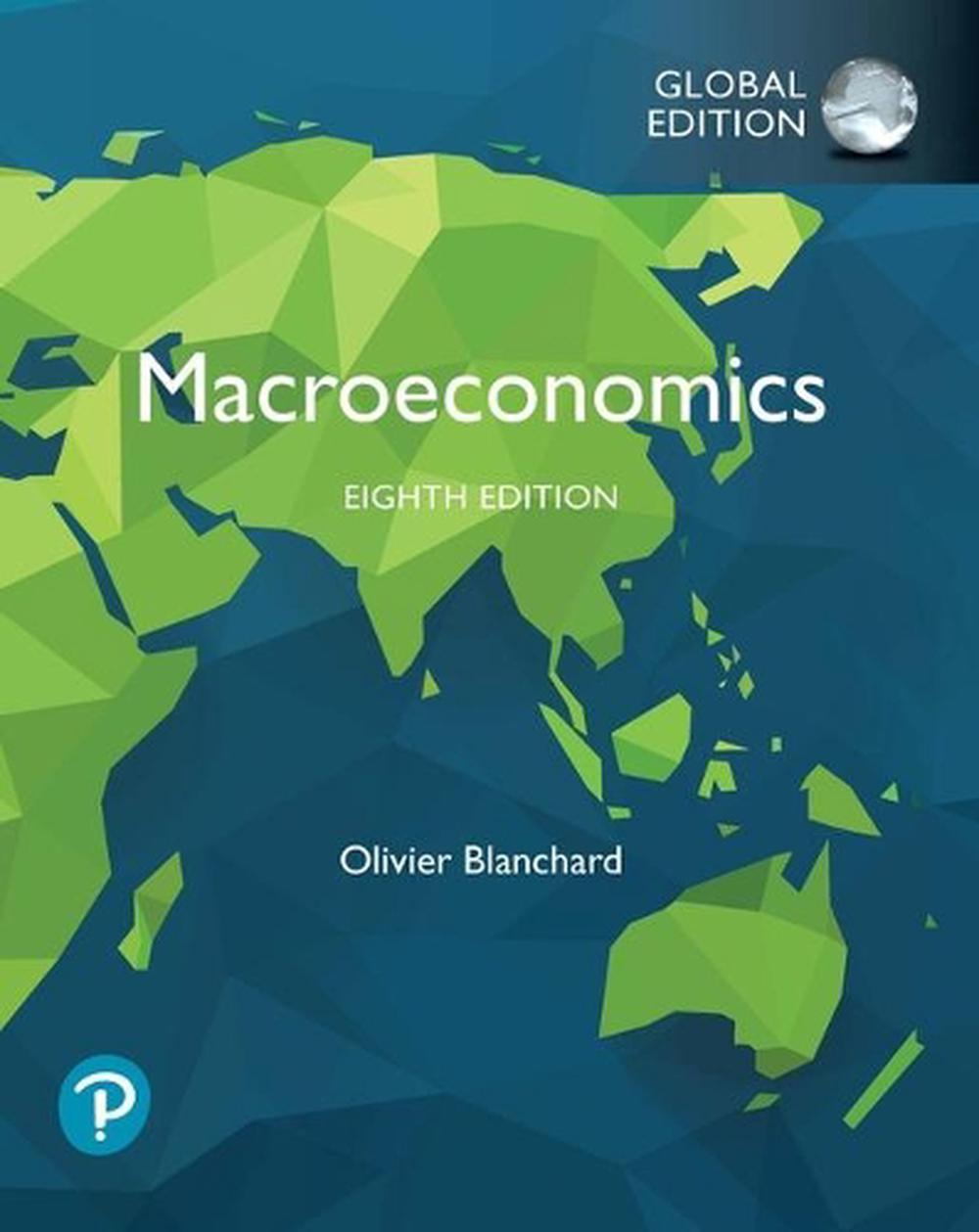 Macroeconomics, Global Edition, 8th Edition, 9781292351476