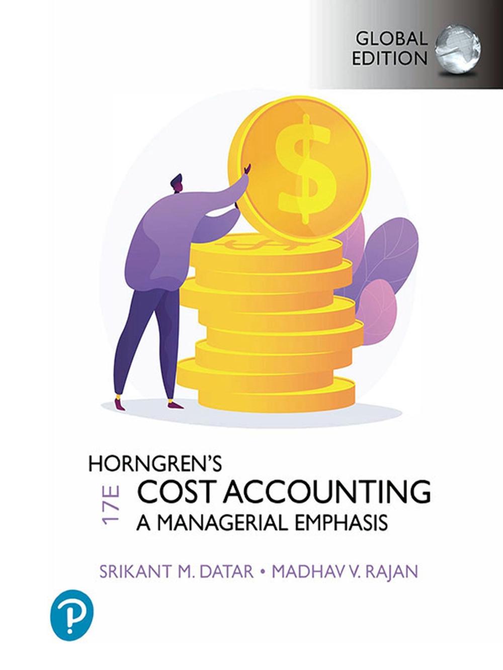 Horngren's Cost Accounting, Global Edition, 9781292363073