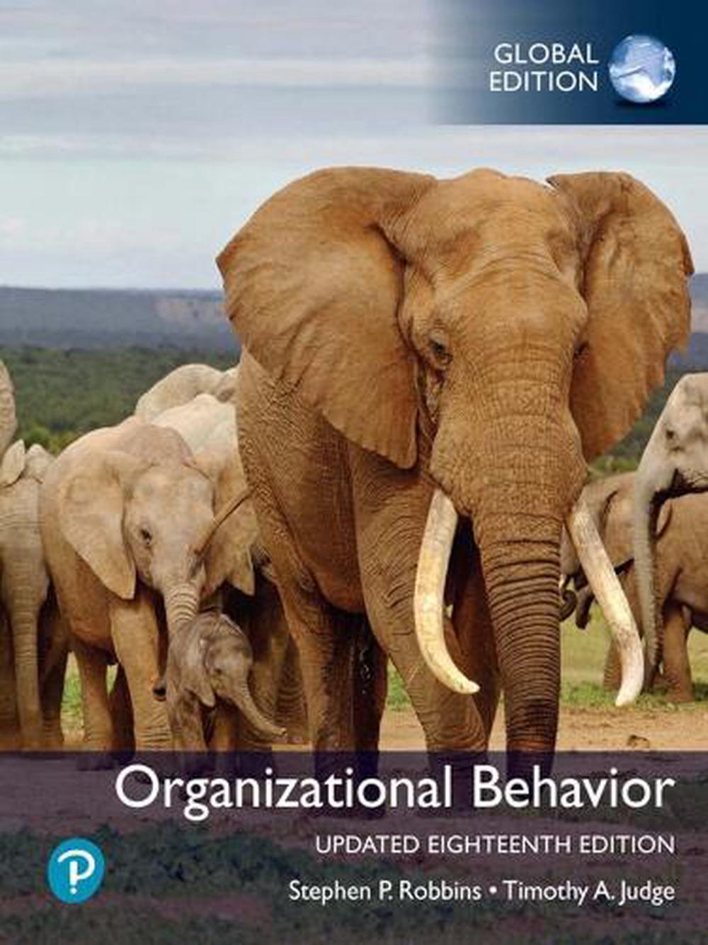 Organizational Behavior, Updated Global Edition, 18th Edition, 9781292403069
