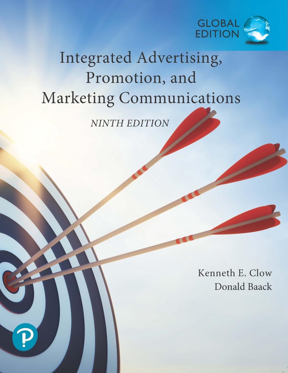 Integrated Advertising, Promotion, and Marketing Communications, Global Edition, 9th Edition, 9781292411385