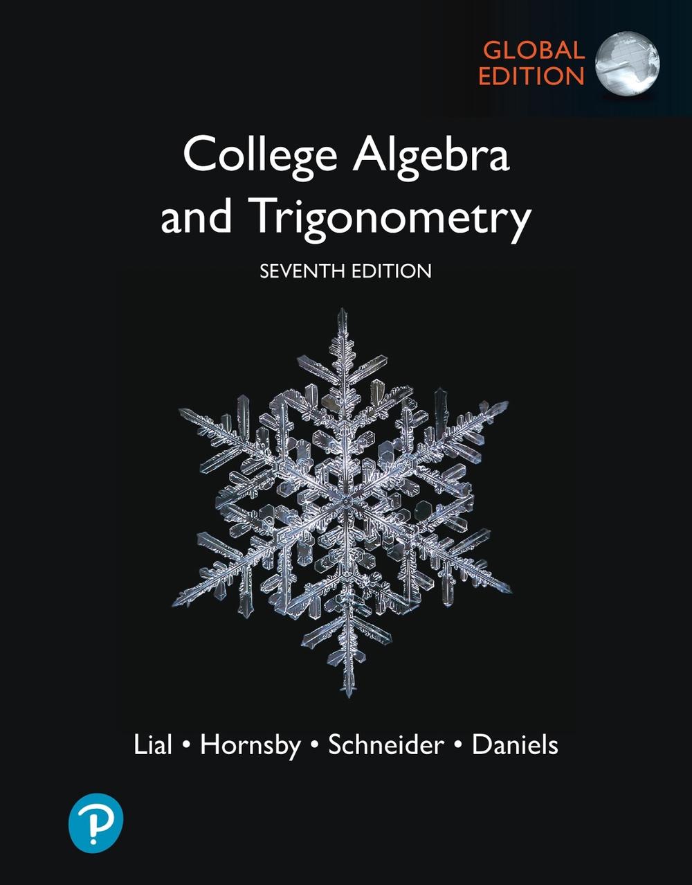 College Algebra and Trigonometry, Global Edition + MyLab Math with Pearson eText, 9781292444208