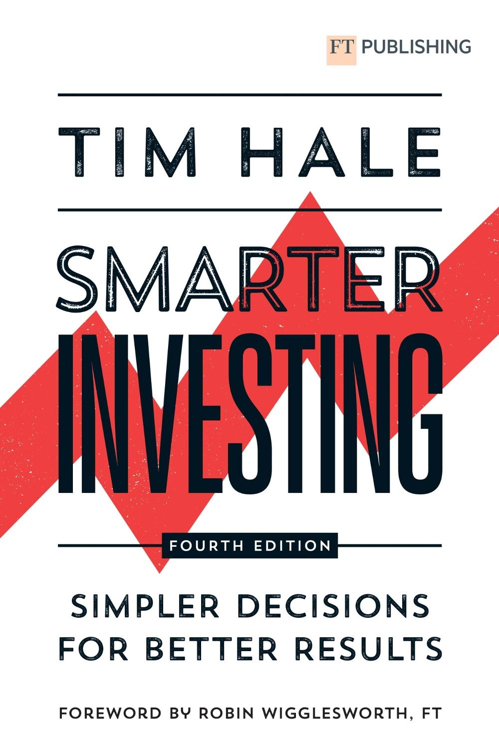 Smarter Investing: Simpler Decisions for Better Results, 4th Edition, 9781292444406