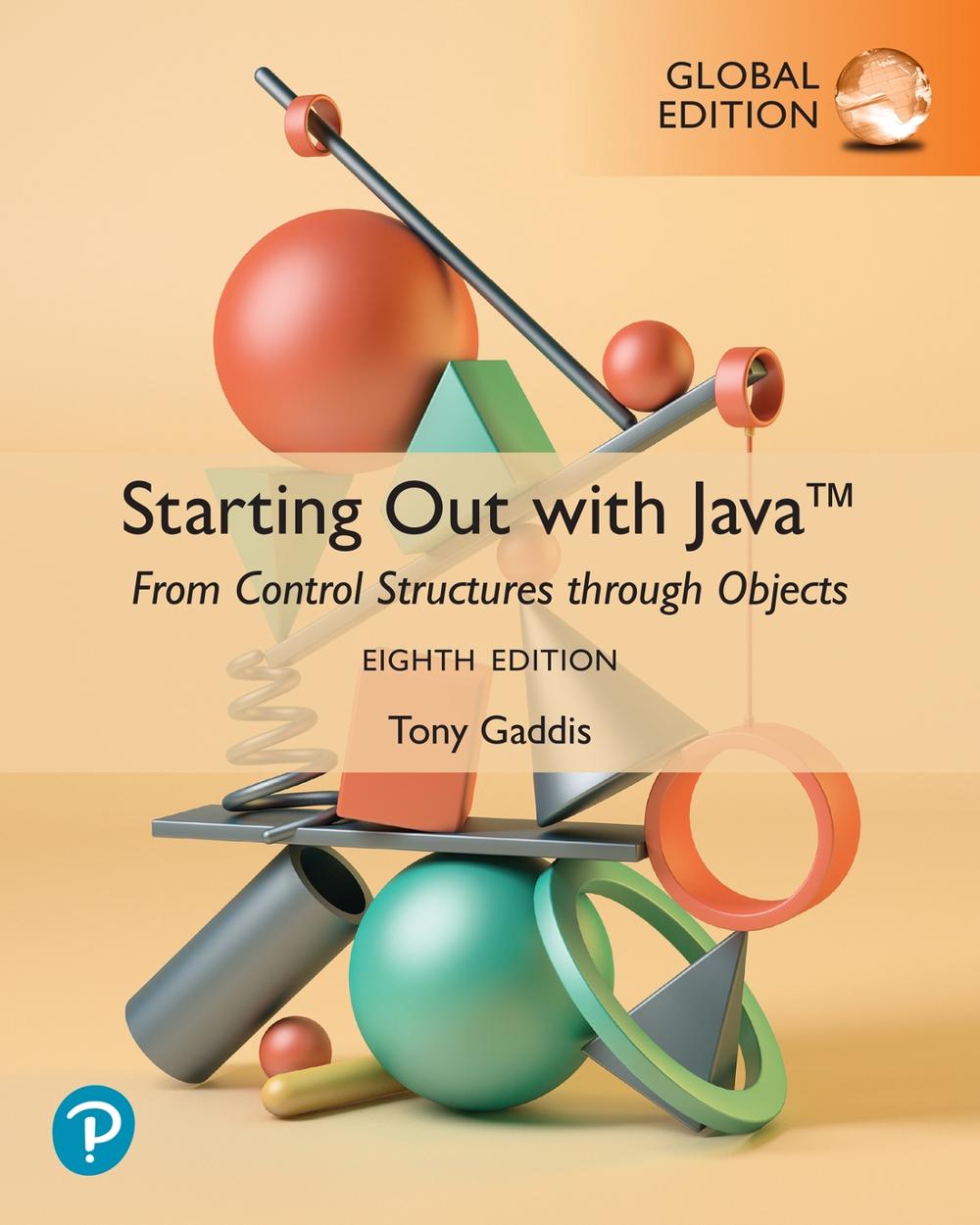 Starting Out with Java: From Control Structures through Objects, Global Edition, 9781292453248