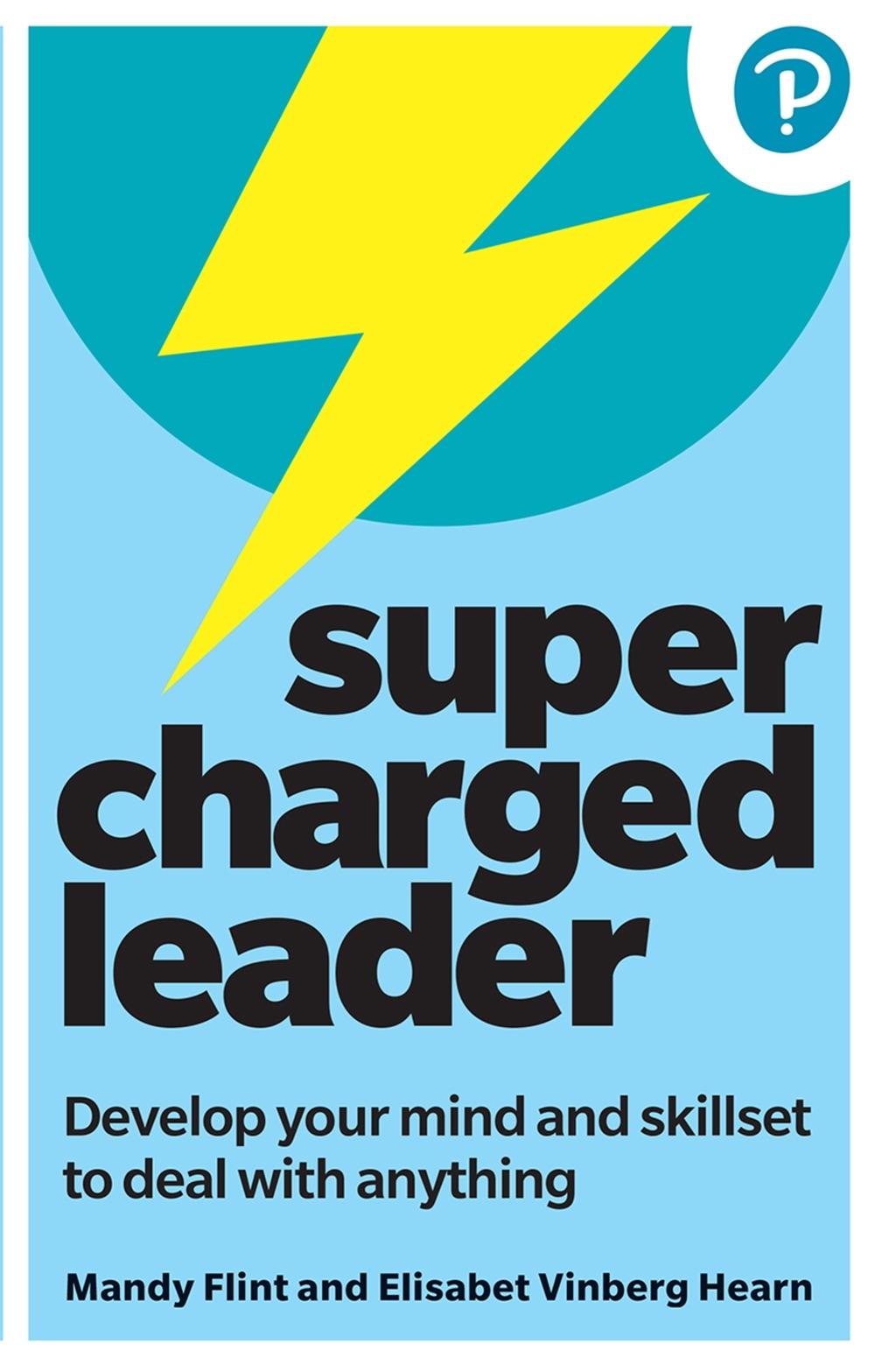 Supercharged Leader by Mandy Flint - ISBN: 9781292459004