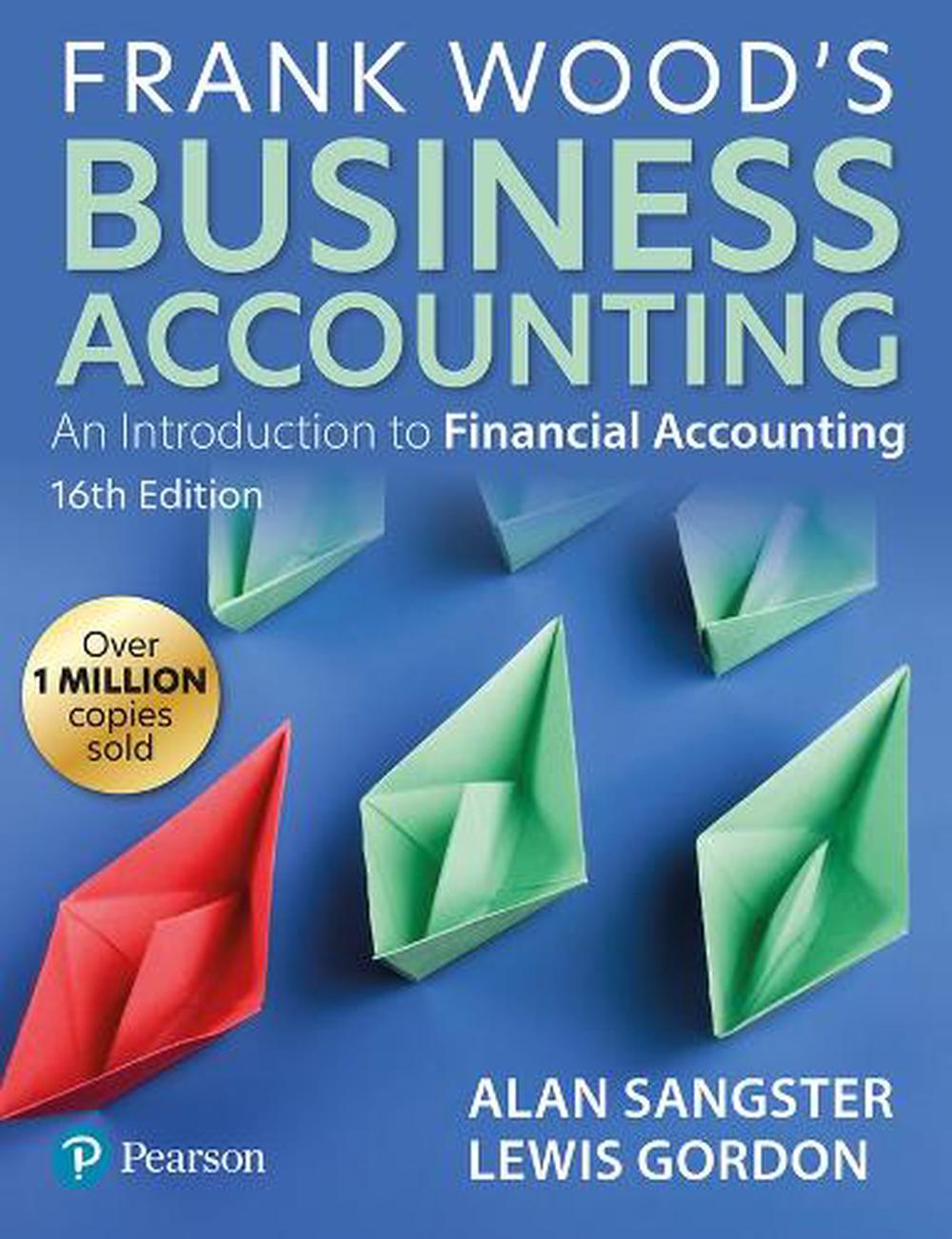Frank Wood's Business Accounting + MyLab Accounting (Package), 9781292459578