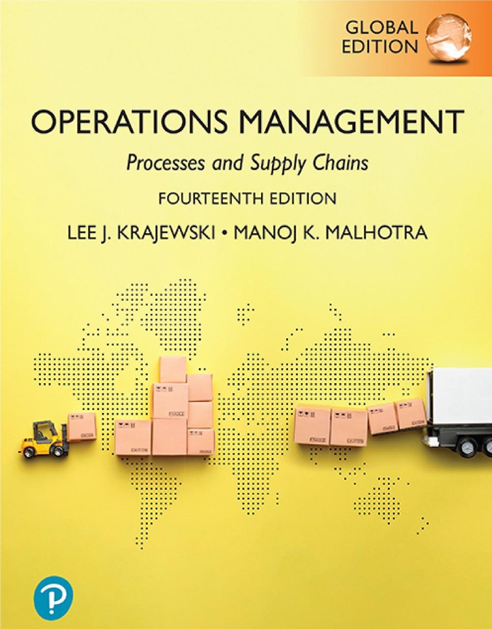Operations Management: Processes and Supply Chains, eText, Global Edition + MyLab Operations Management with Pearson eText (Package), 9781292462998