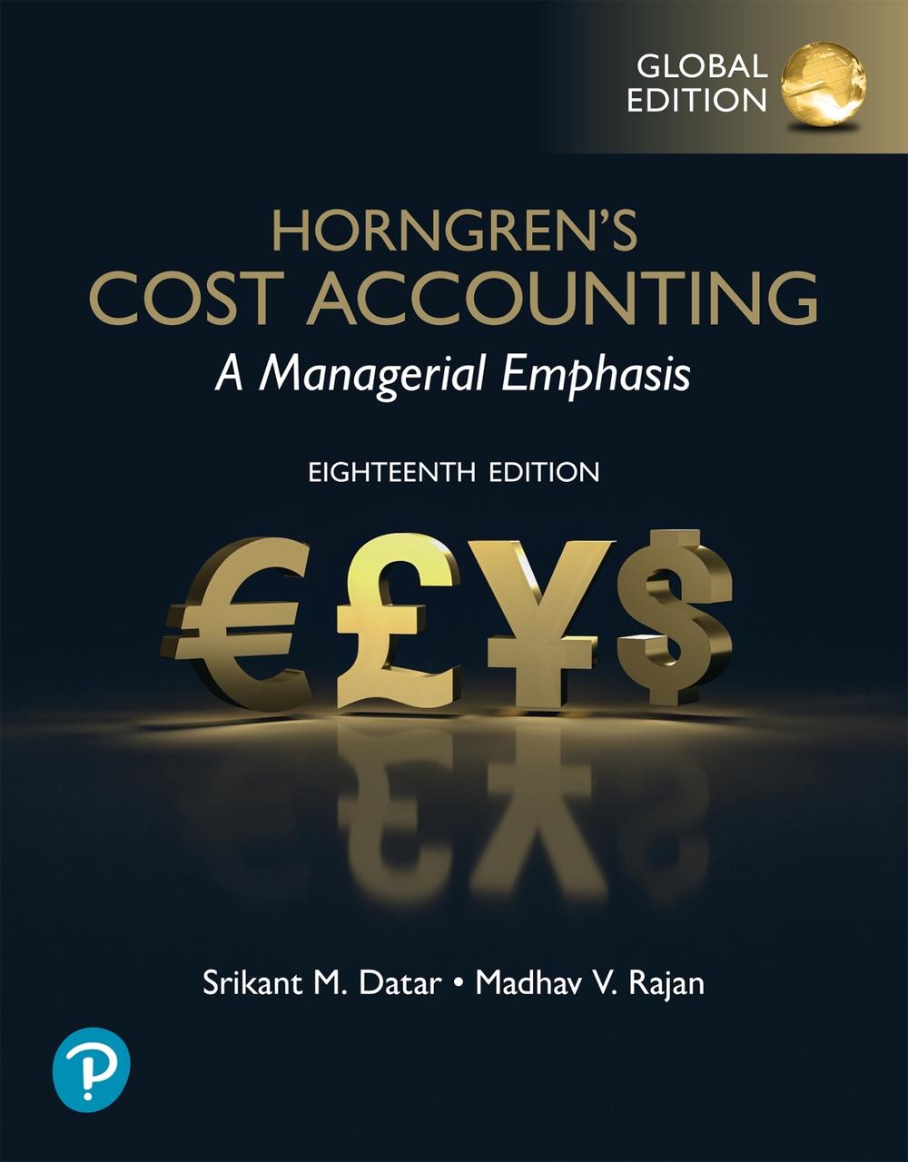 Horngren's Cost Accounting, Global Edition, 9781292463063