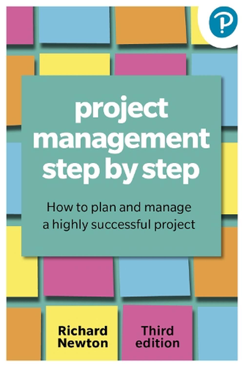 Project Management Step By Step by Richard Newton, Paperback, 9781292463773  | Buy online at The Nile