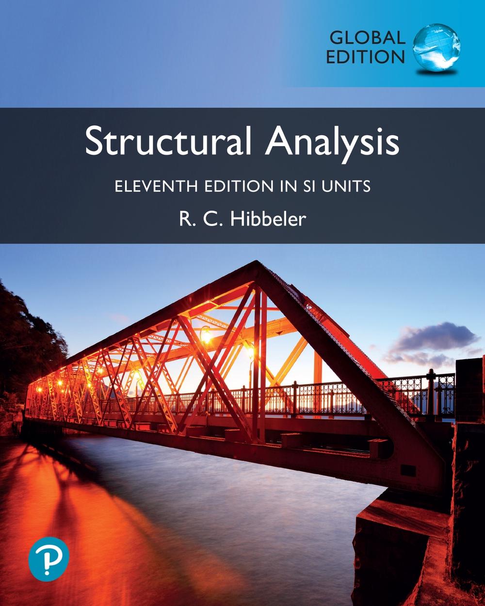 Structural Analysis, in SI Units, 11th Edition by Russell Hibbeler - ISBN: 9781292469720