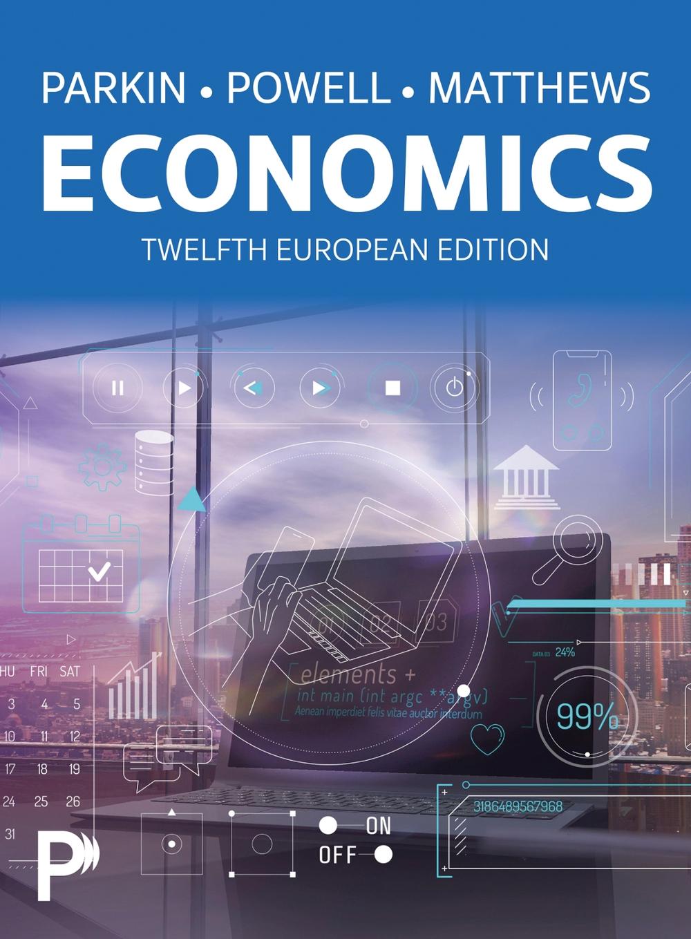 Economics, 12th Edition by Michael Parkin - ISBN: 9781292482132