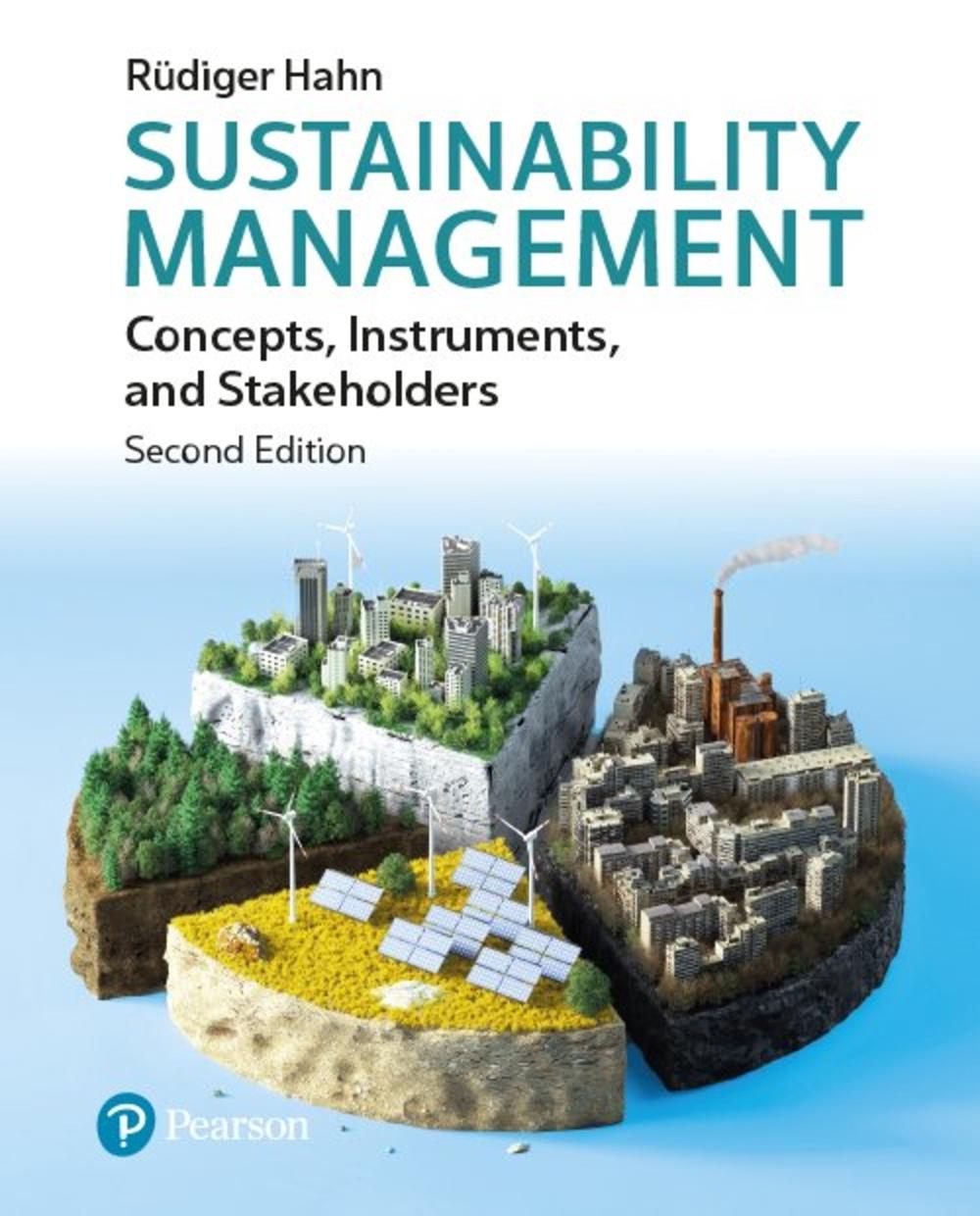 Sustainability Management: Concepts, Instruments, and Stakeholders, 9781292482569