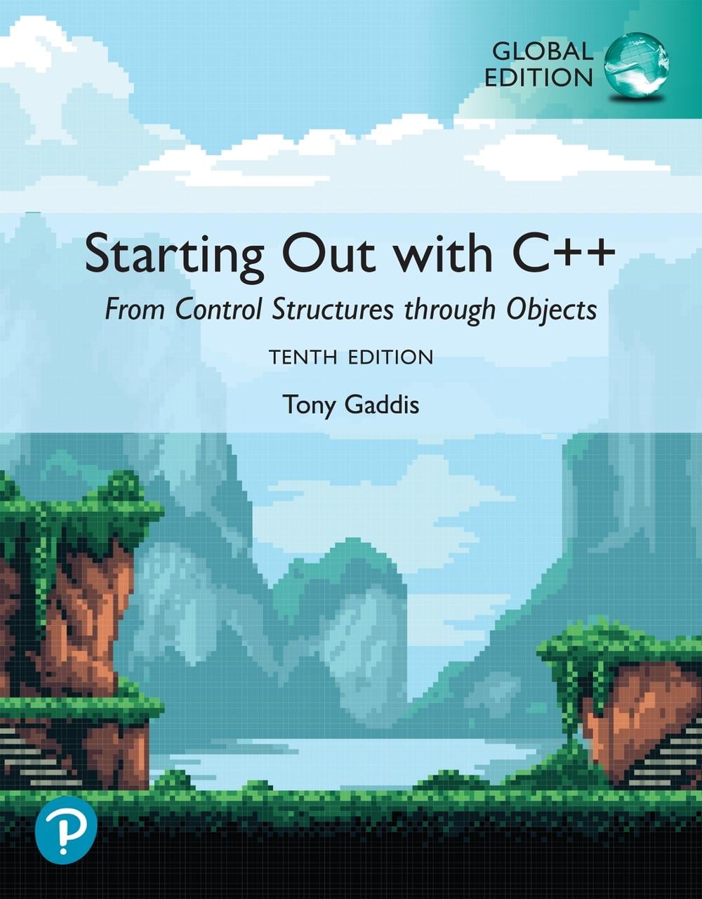 Starting Out with C++: From Control Structures through Objects, 10e ...