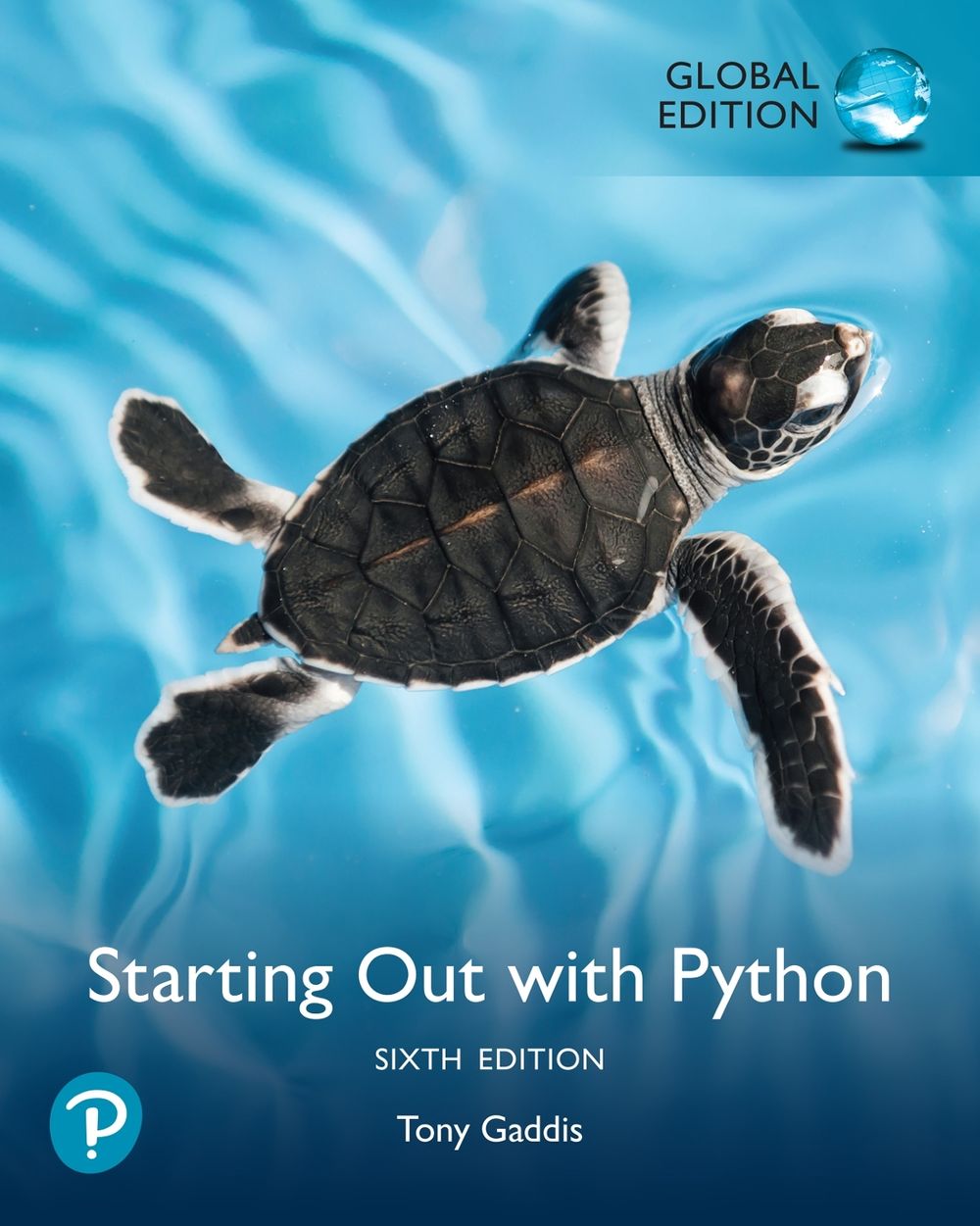 Starting Out with Python, Global Edition, 6th Edition by Tony Gaddis ...