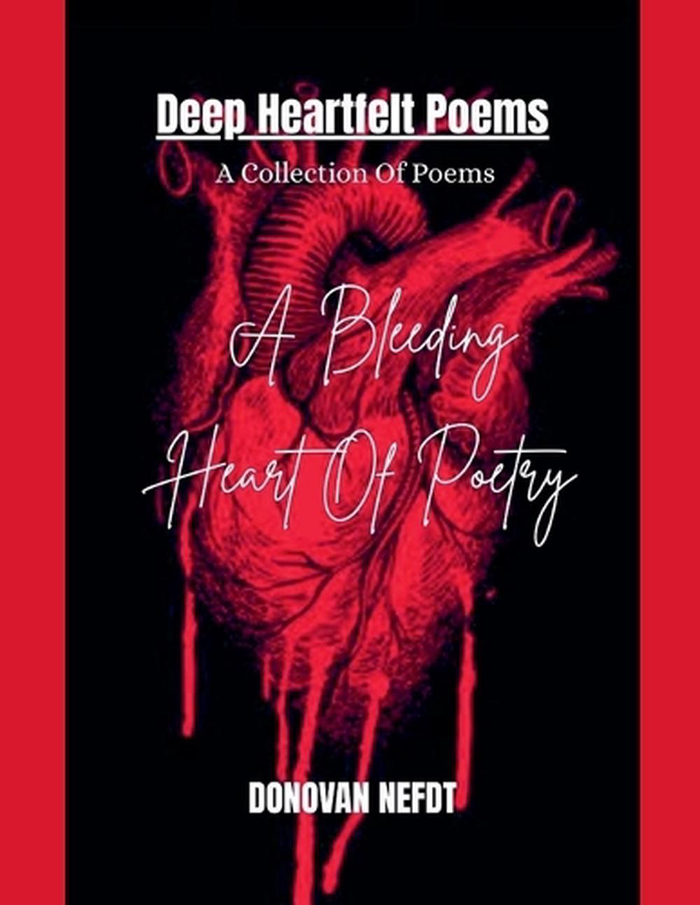 A Bleeding Heart Of Poetry, 9781300318095