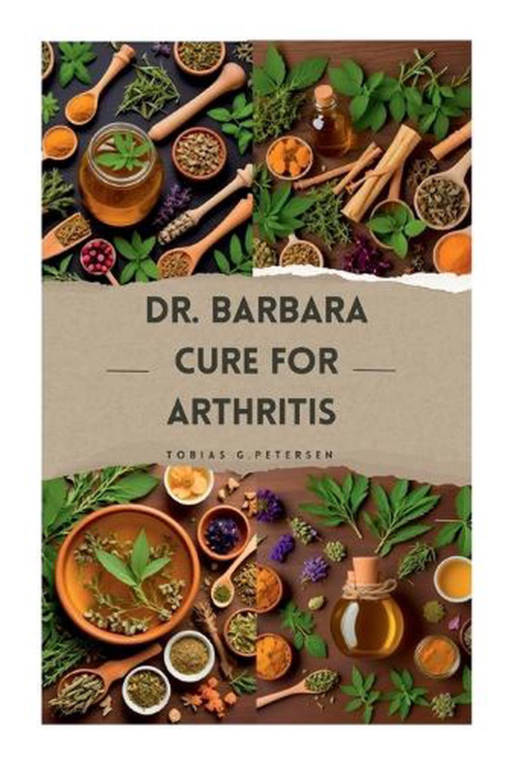 Dr Barbara Cure for Arthritis, 9781300394334