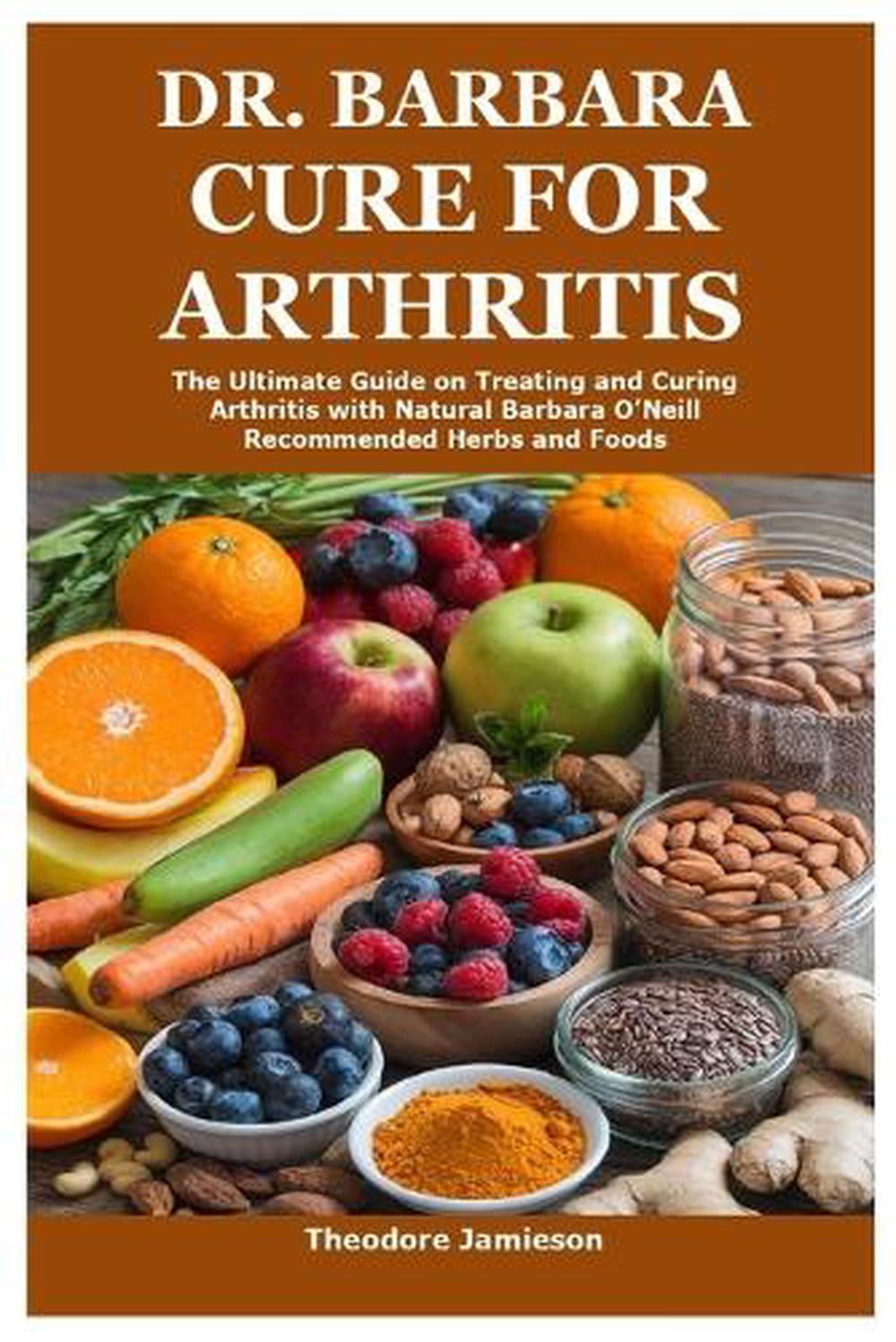 Dr. Barbara Cure for Arthritis, 9781300541851