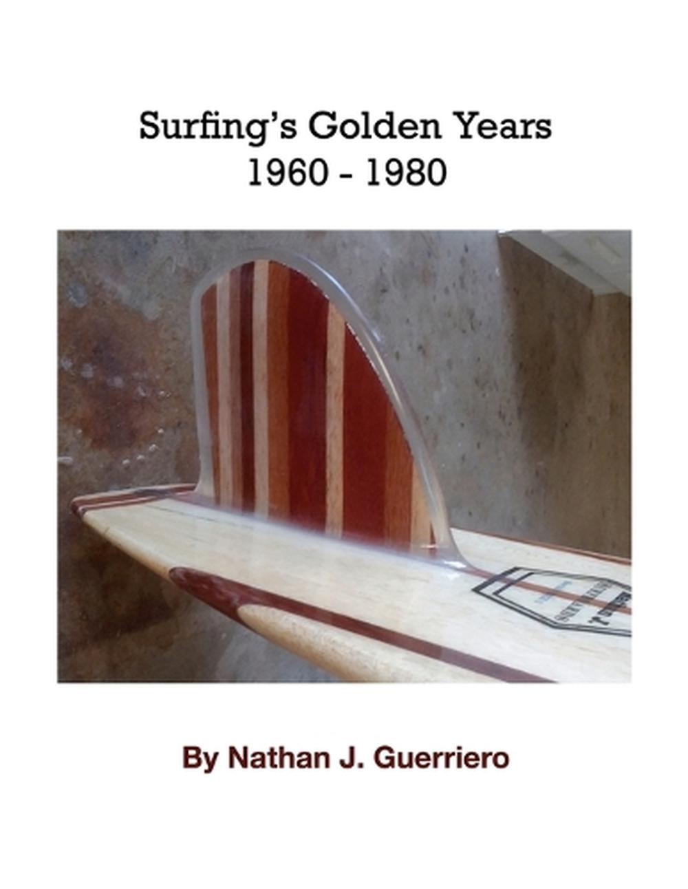 Surfing's 20 Golden Years 1960 - 1980, 9781300549598