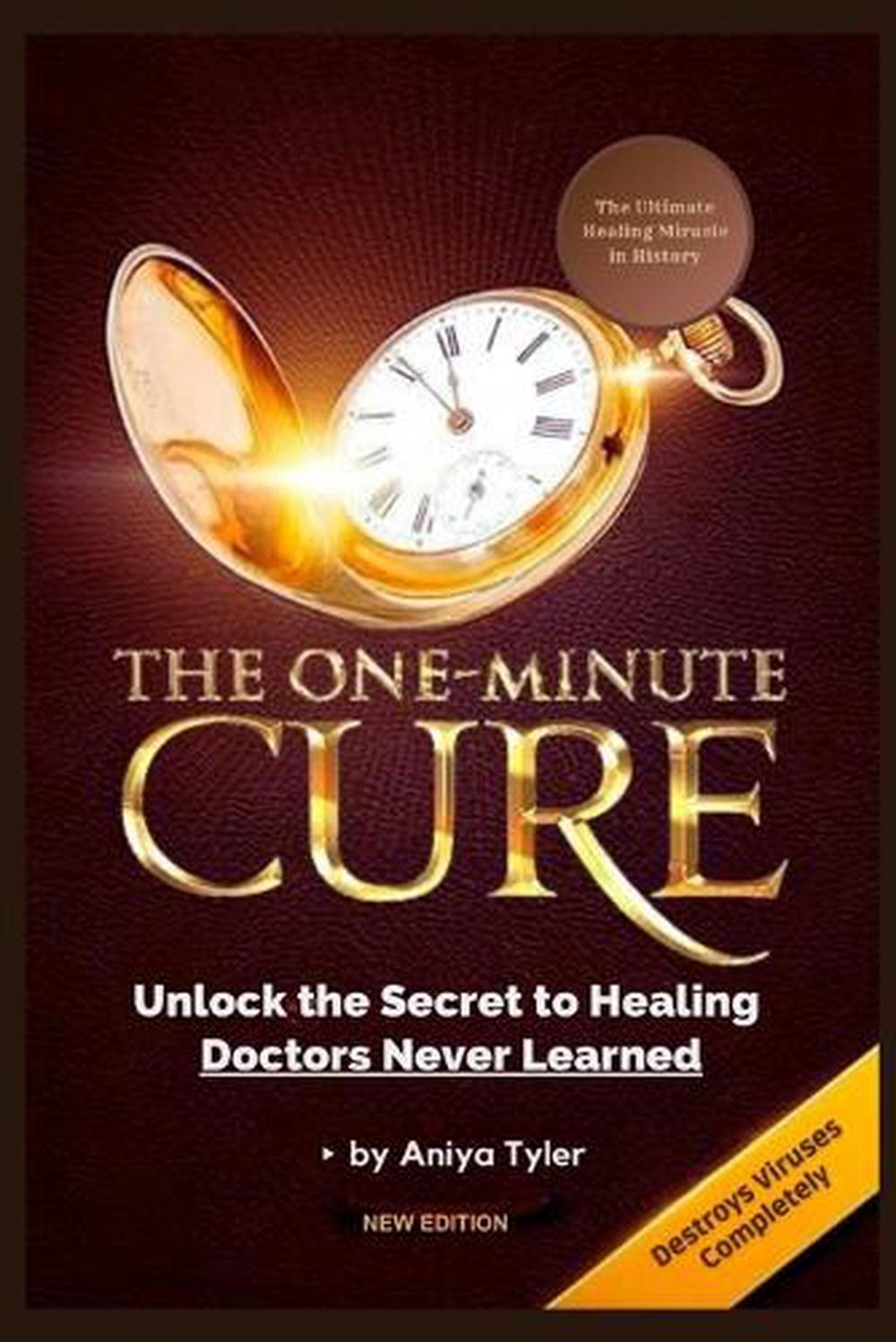 OneMinute Cure by Aniya Tyler, Paperback, 9781300673262 Buy online