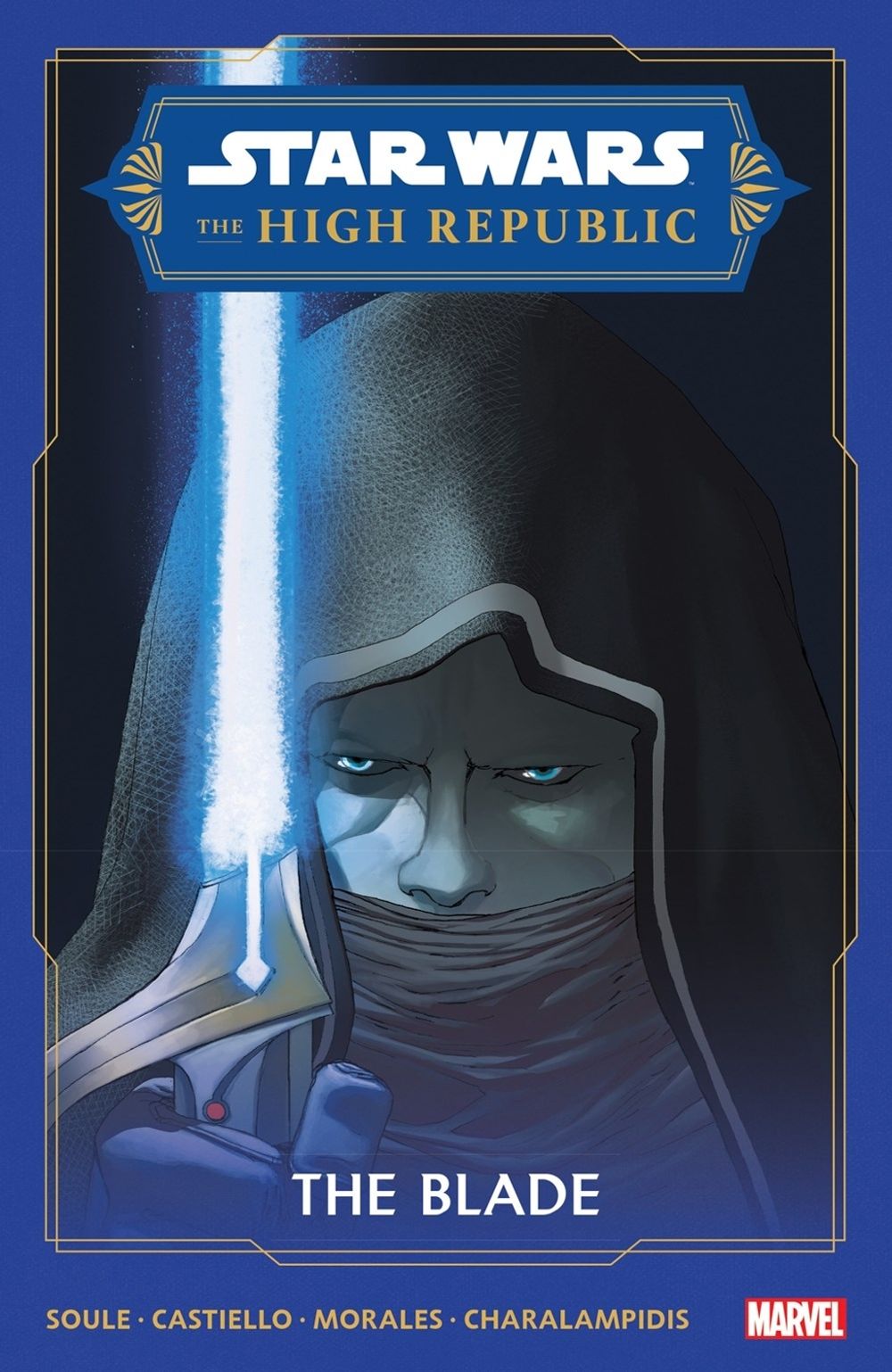 Star Wars: The High Republic - The Blade by Charles Soule - ISBN: 9781302948542