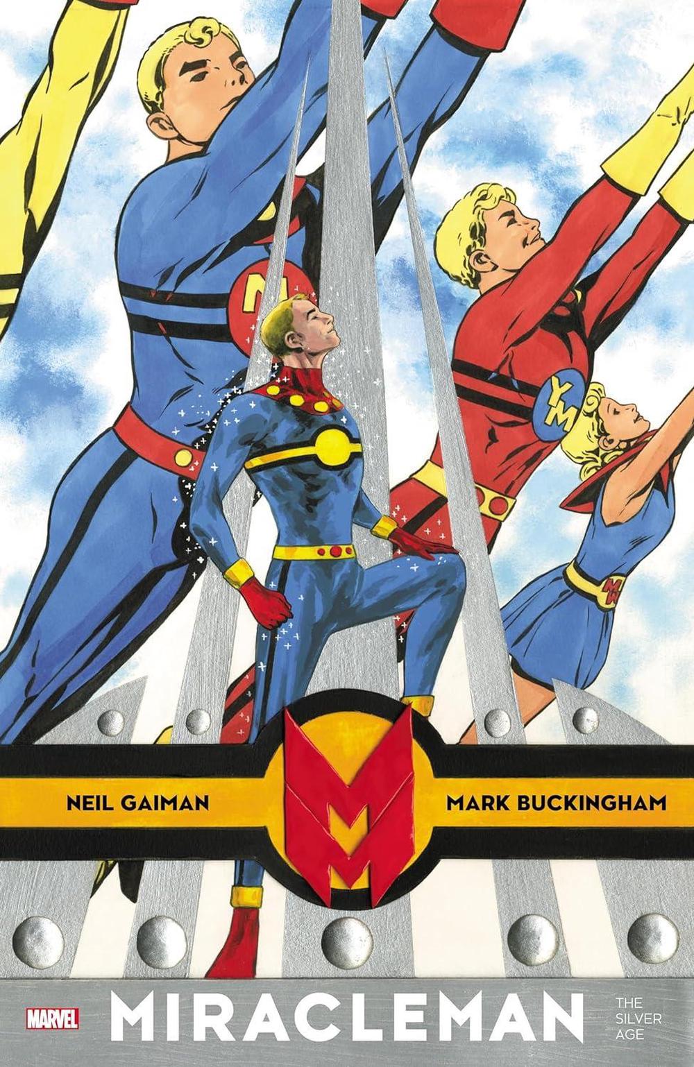 Miracleman By Gaiman & Buckingham: The Silver Age by Neil Gaiman - ISBN: 9781302948825