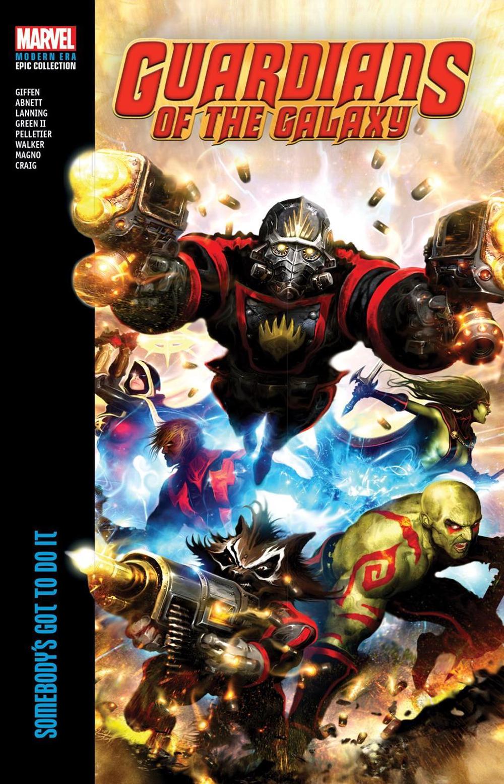 Guardians of The Galaxy Modern Era Epic Collection: Somebody's Got To Do It by Keith Giffen - ISBN: 9781302953751