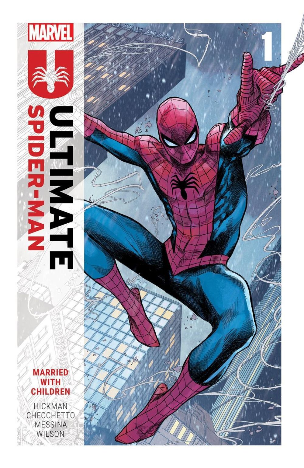 Ultimate Spider-Man by Jonathan Hickman Vol. 1: Married With Children by Jonathan Hickman - ISBN: 9781302957292