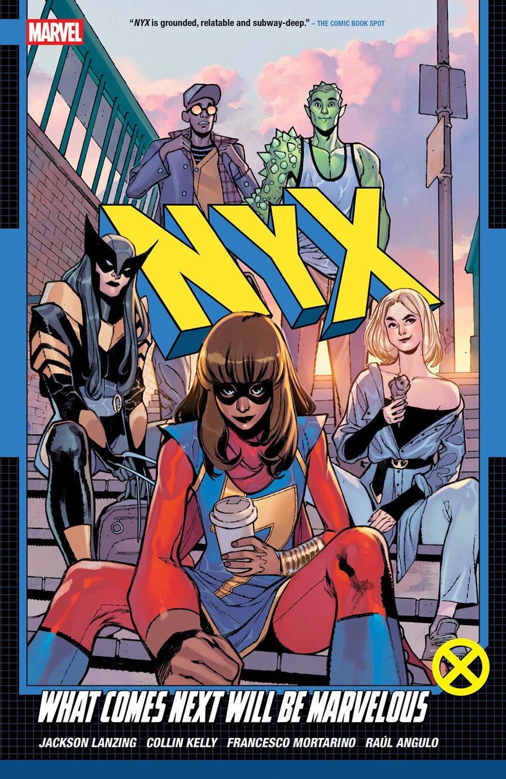 NYX Vol. 1: What Comes Next Will Be Marvelous by Collin Kelly - ISBN: 9781302959326