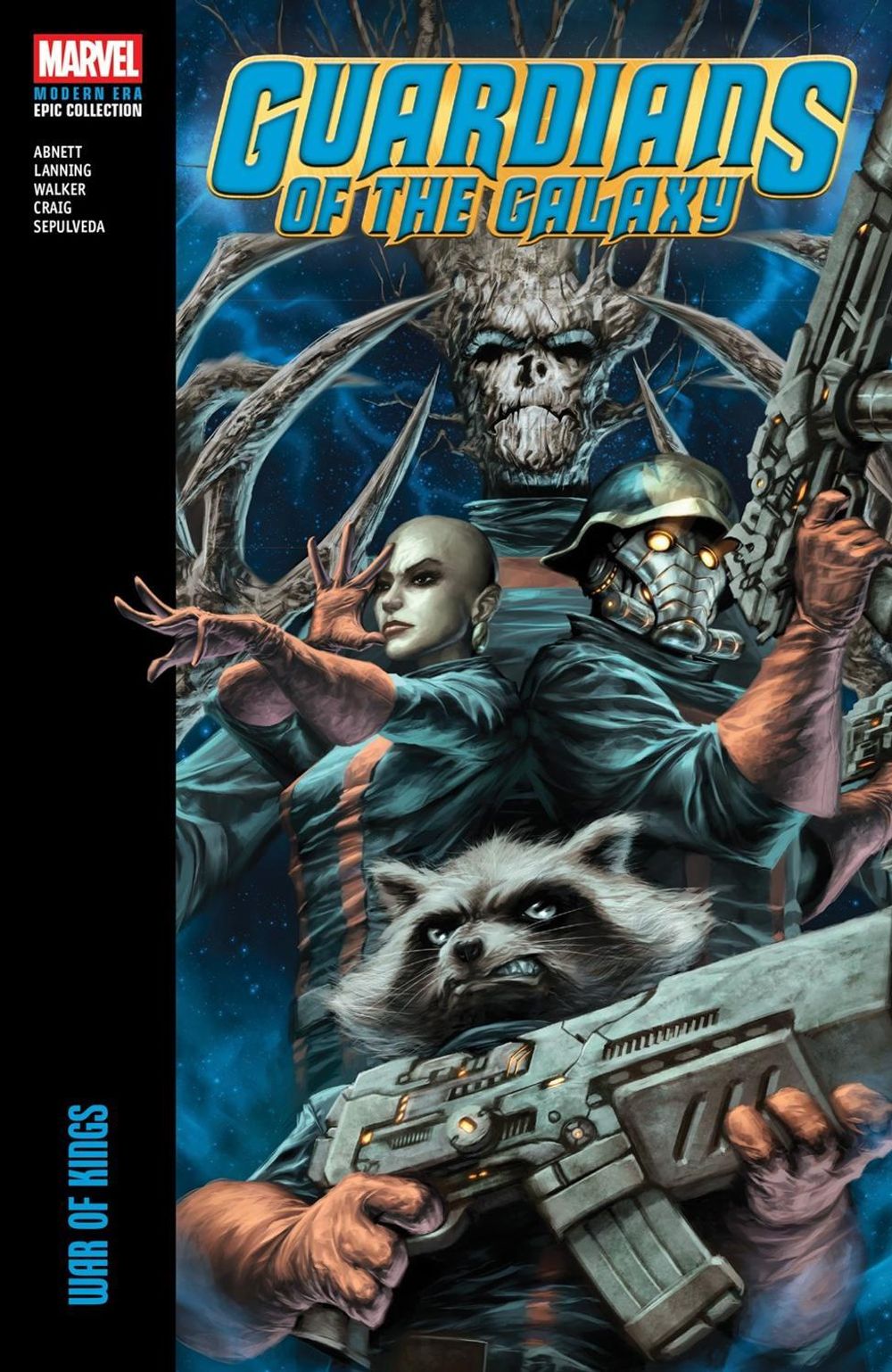 Guardians of The Galaxy Modern Era Epic Collection: War of Kings by Dan Abnett - ISBN: 9781302959968