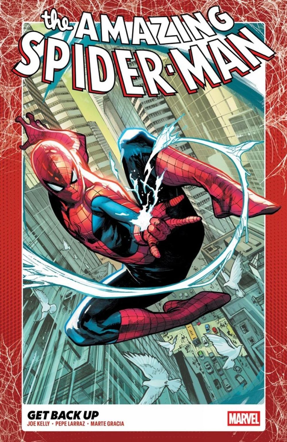 Amazing Spider-Man Vol. 1: Get Back Up by Joe Kelly - ISBN: 9781302960728