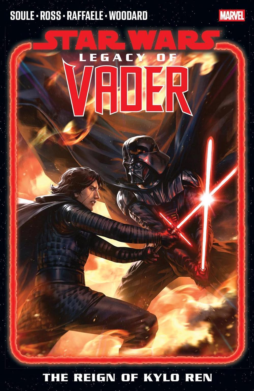Star Wars: Legacy Of Vader - The Reign of Kylo Ren Vol. 2 by Charles Soule - ISBN: 9781302960957