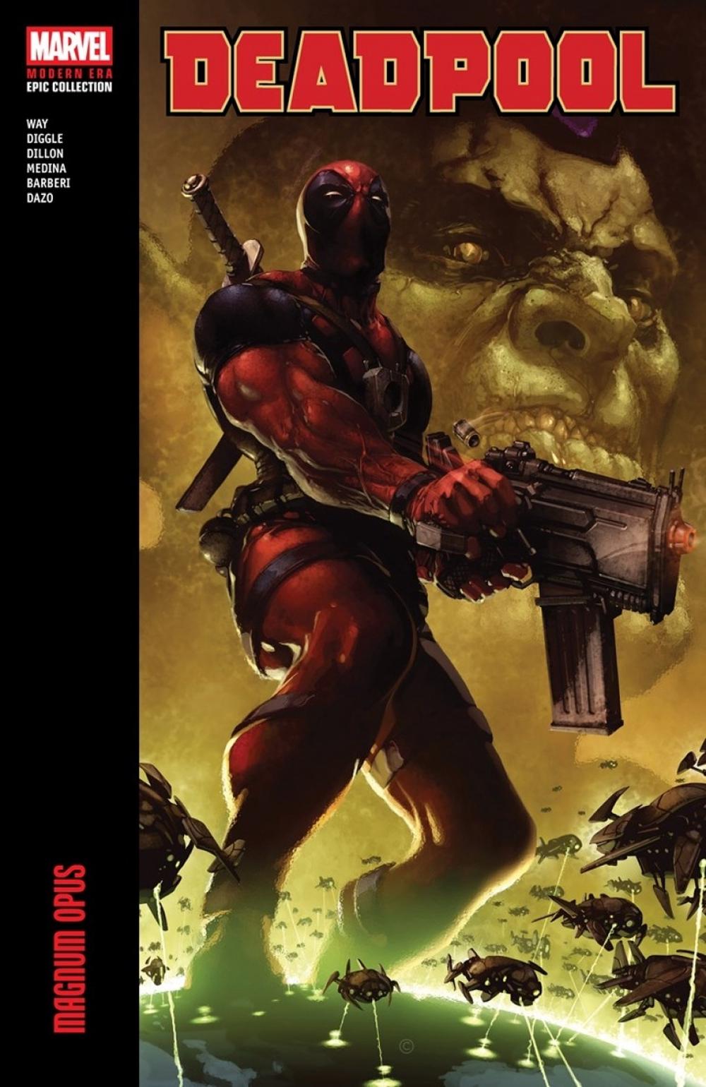 Deadpool Modern Era Epic Collection: Magnum Opus by Daniel Way - ISBN: 9781302965419