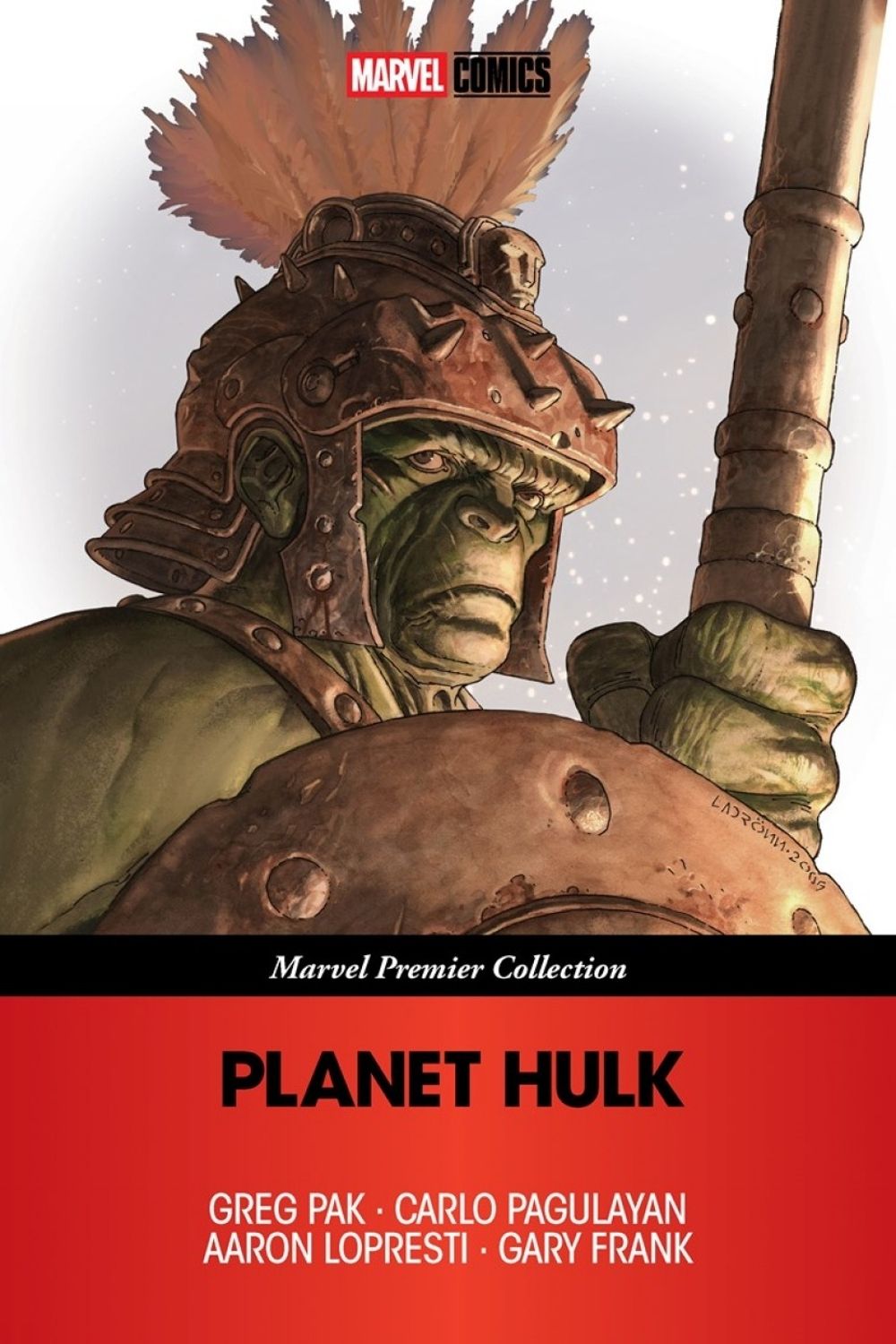 Planet Hulk (Marvel Premier Collection) by Greg Pak - ISBN: 9781302969097