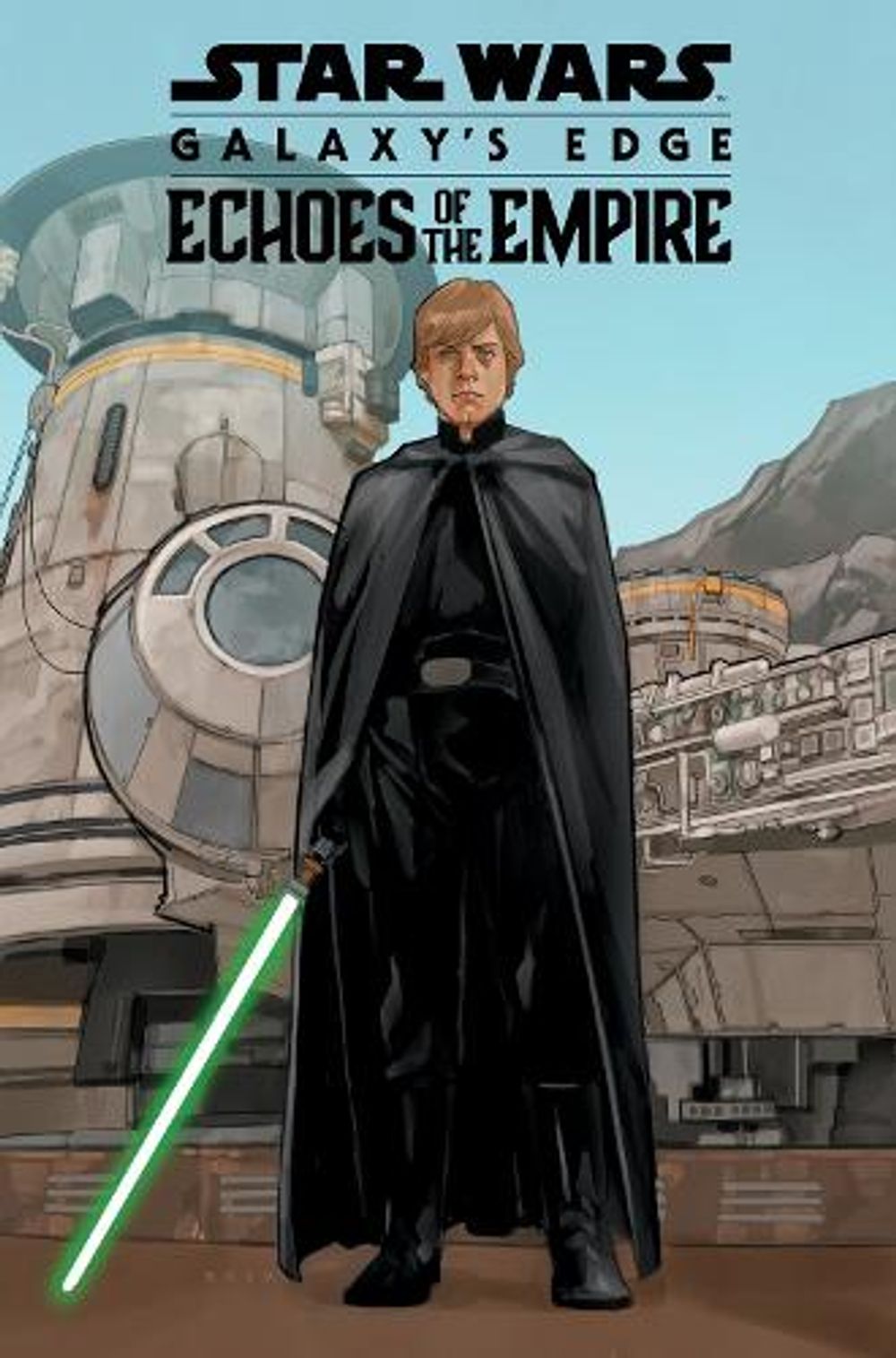 Star Wars: Galaxy's Edge - Echoes Of The Empire by Ethan Sacks - ISBN: 9781302969615