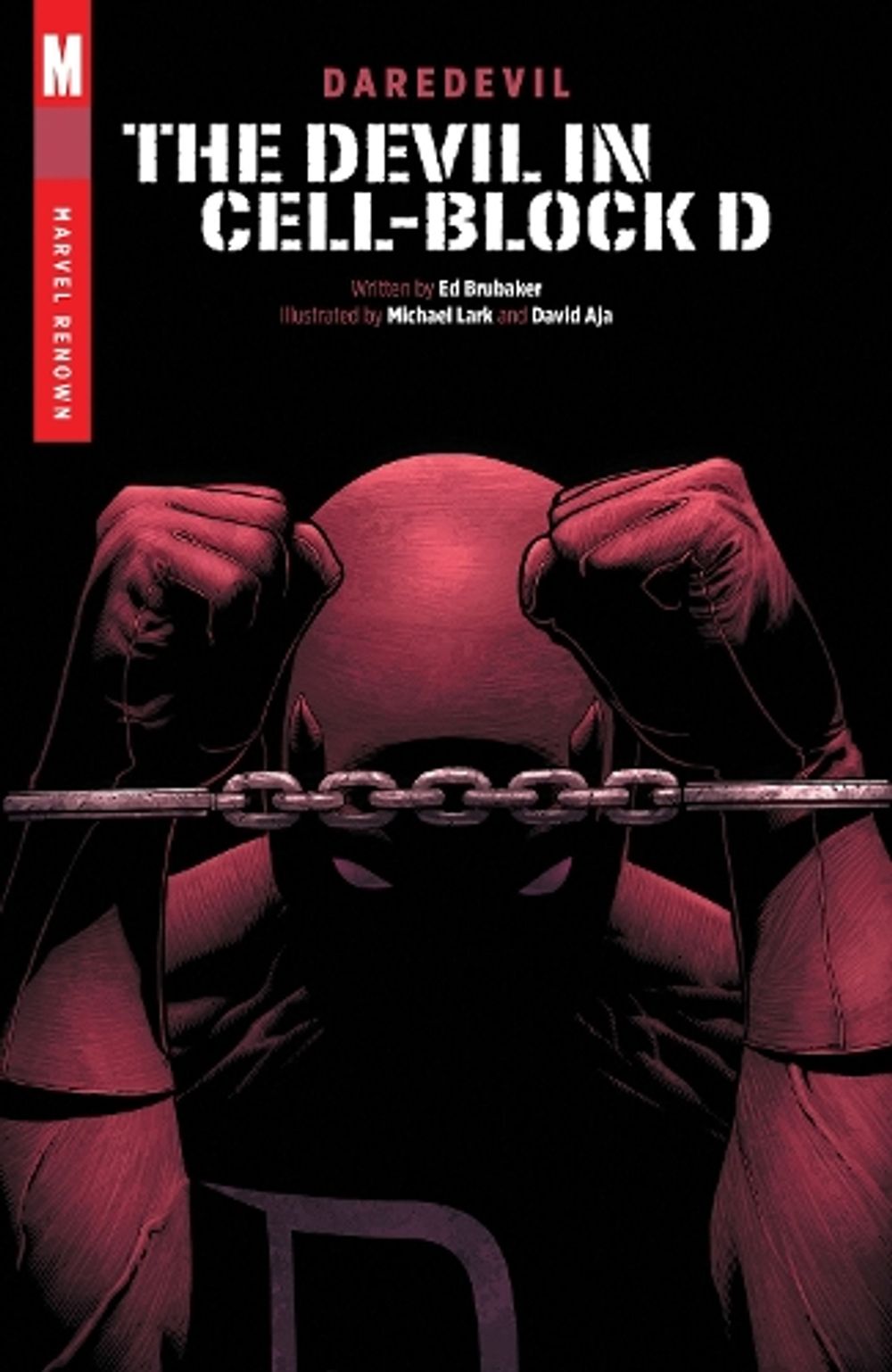 Daredevil: The Devil In Cell-Block D by Ed Brubaker - ISBN: 9781302972585