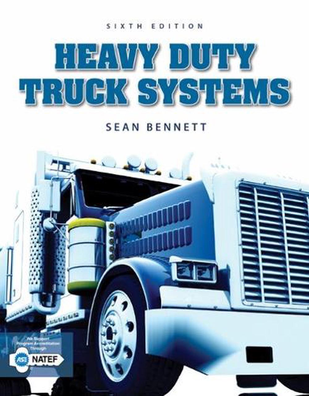 Heavy Duty Truck Systems, 6th Edition by Sean Hardcover