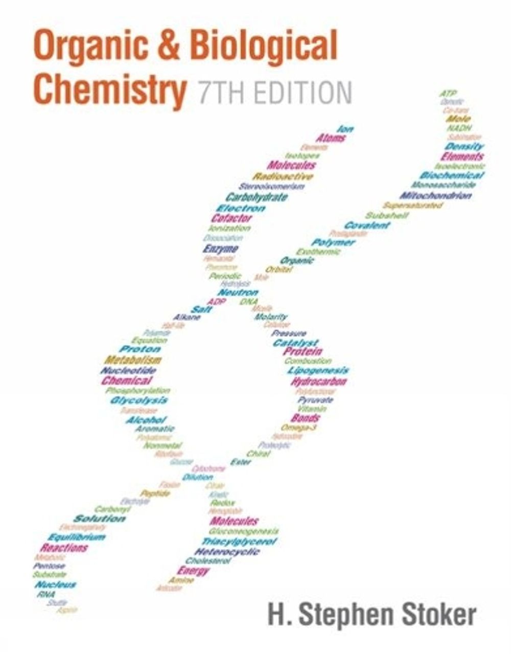 Organic and Biological Chemistry, 7th Edition by H. Stephen Stoker - ISBN: 9781305081079