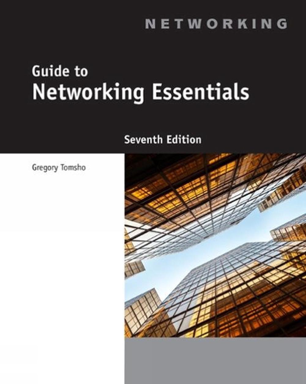 Guide to Networking Essentials, 7th Edition by Greg Tomsho, Paperback