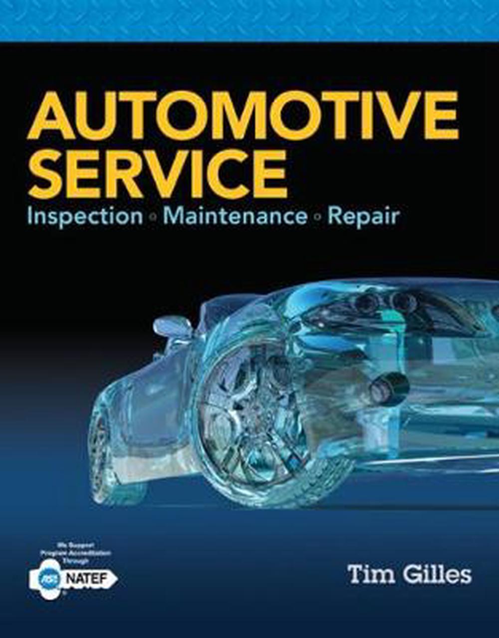 Automotive Service by Tim Gilles, Hardcover, 9781305110595 Buy online