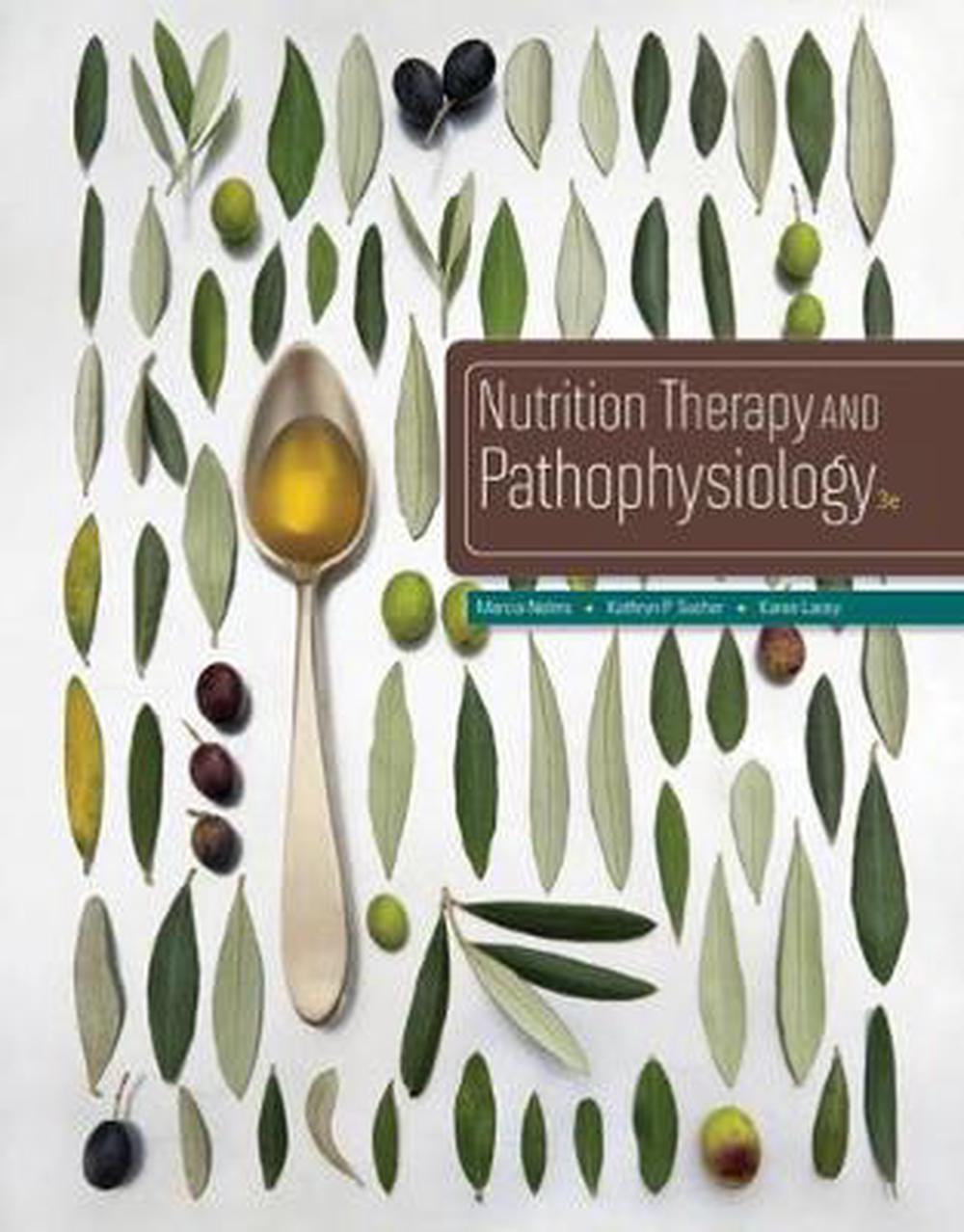 Nutrition Therapy and Pathophysiology, 3rd Edition, 9781305111967